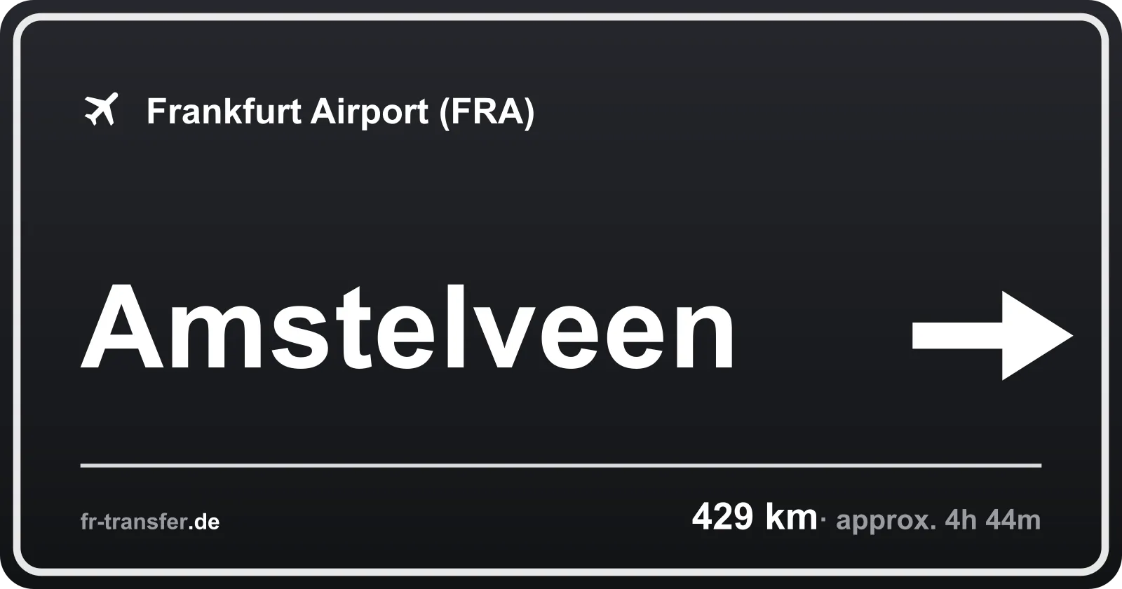 Route sign Amstelveen – Frankfurt Airport