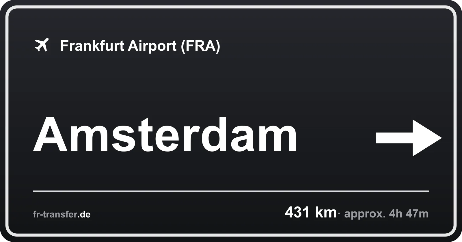Route sign Amsterdam – Frankfurt Airport