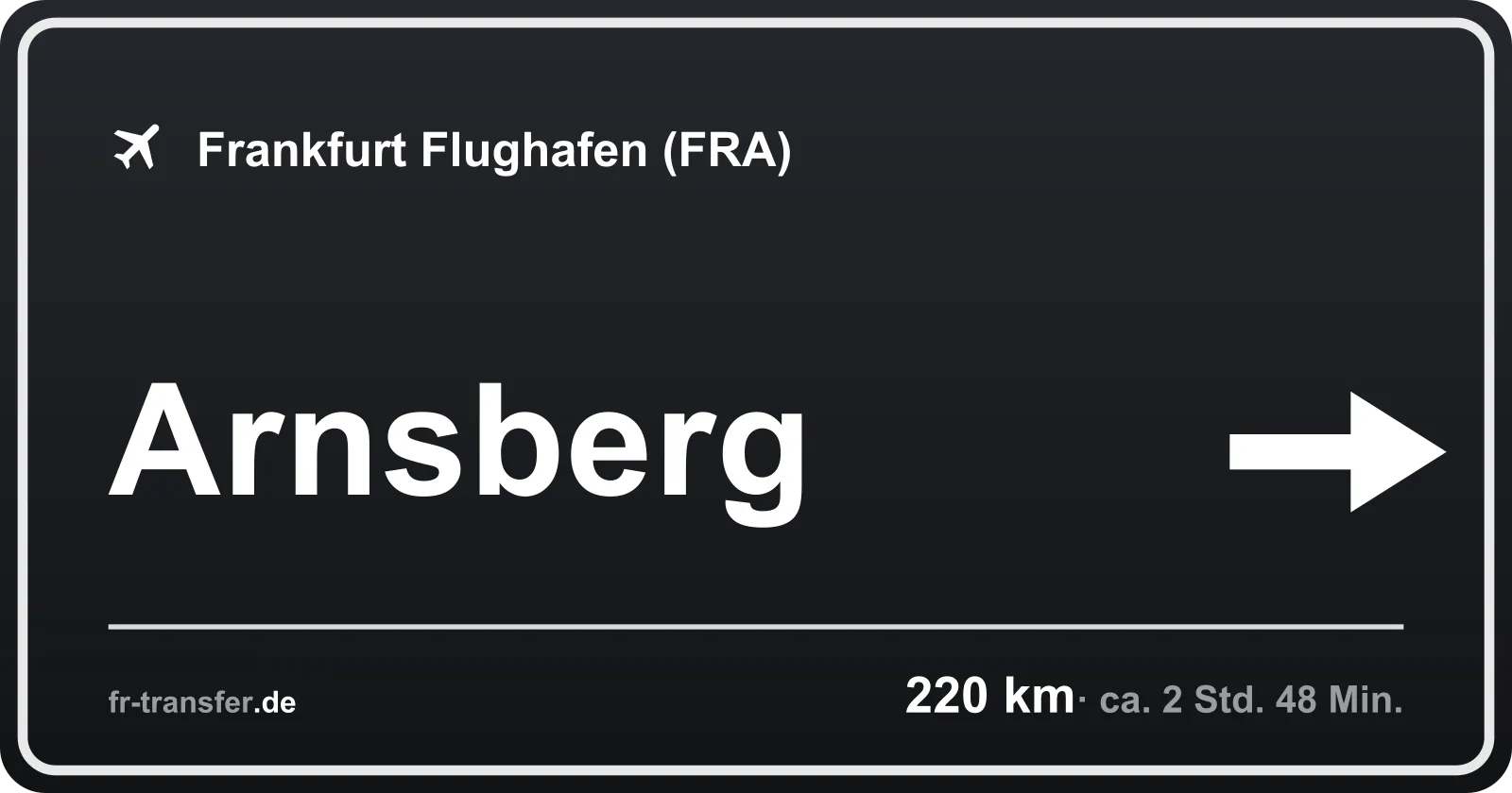 Streckenschild Arnsberg – Flughafen Frankfurt