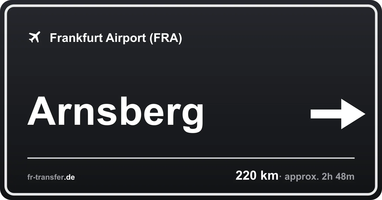 Route sign Arnsberg – Frankfurt Airport