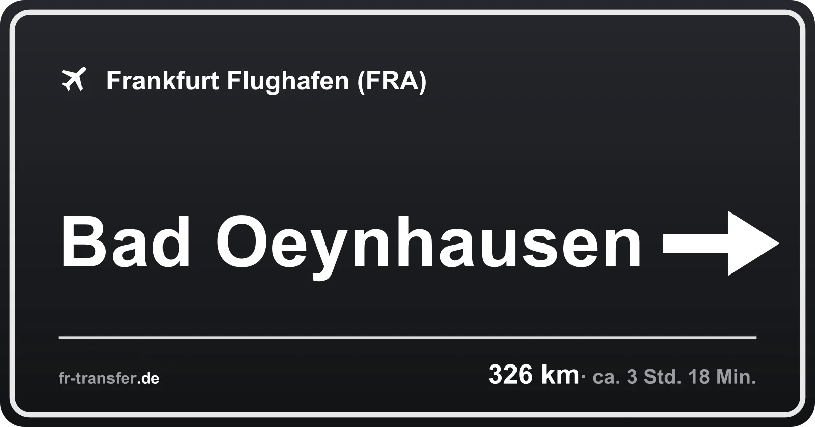 Streckenschild Bad Oeynhausen – Flughafen Frankfurt