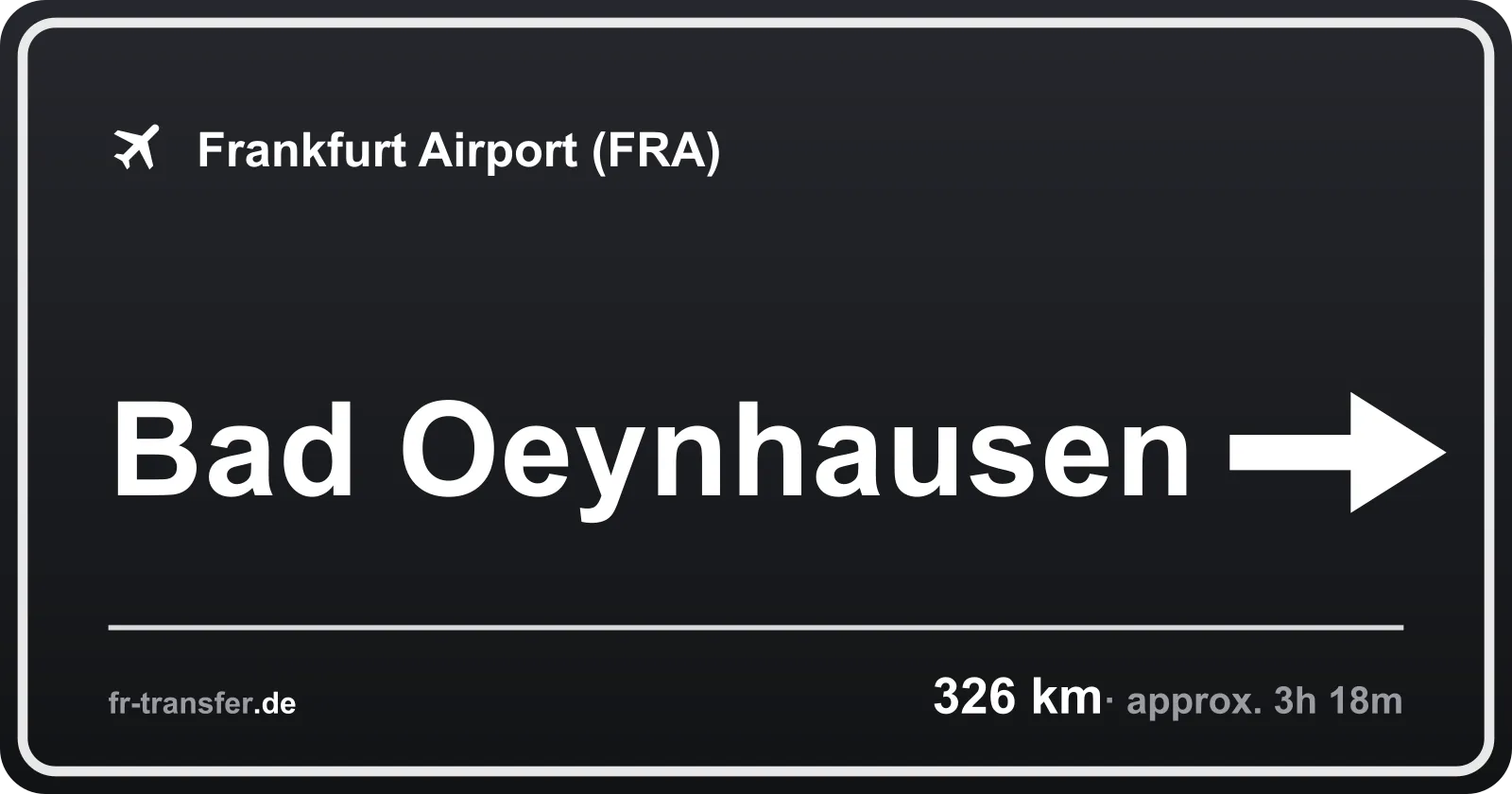 Route sign Bad Oeynhausen – Frankfurt Airport