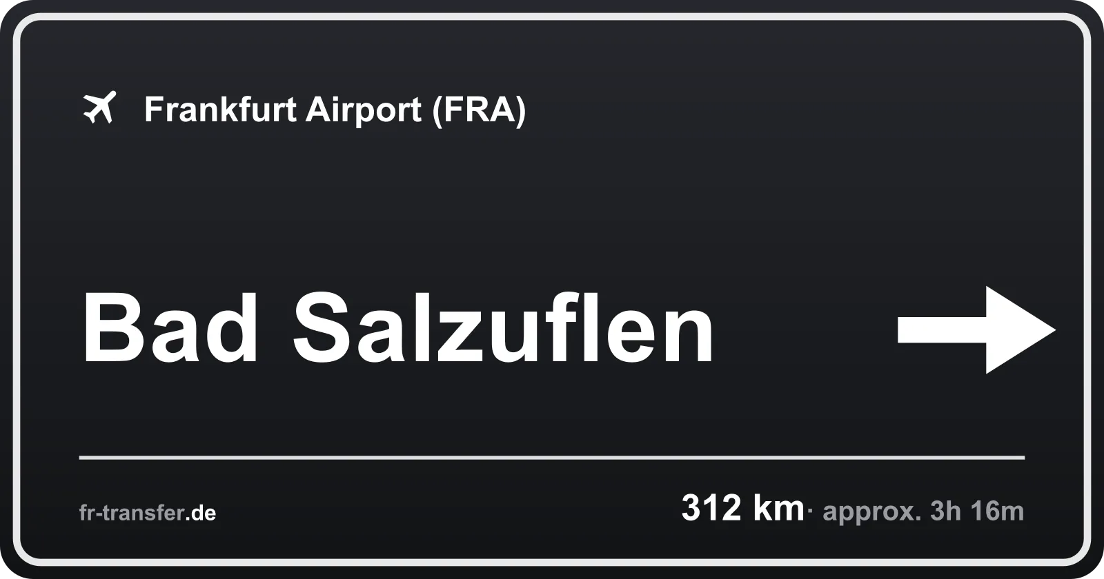 Route sign Bad Salzuflen – Frankfurt Airport