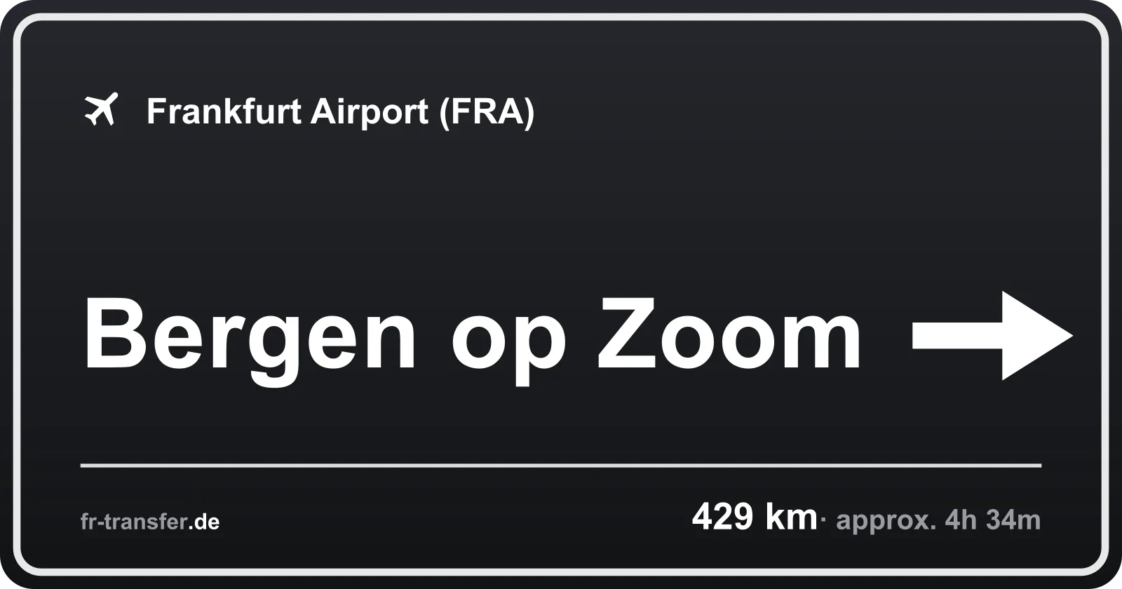 Route sign Bergen op Zoom – Frankfurt Airport