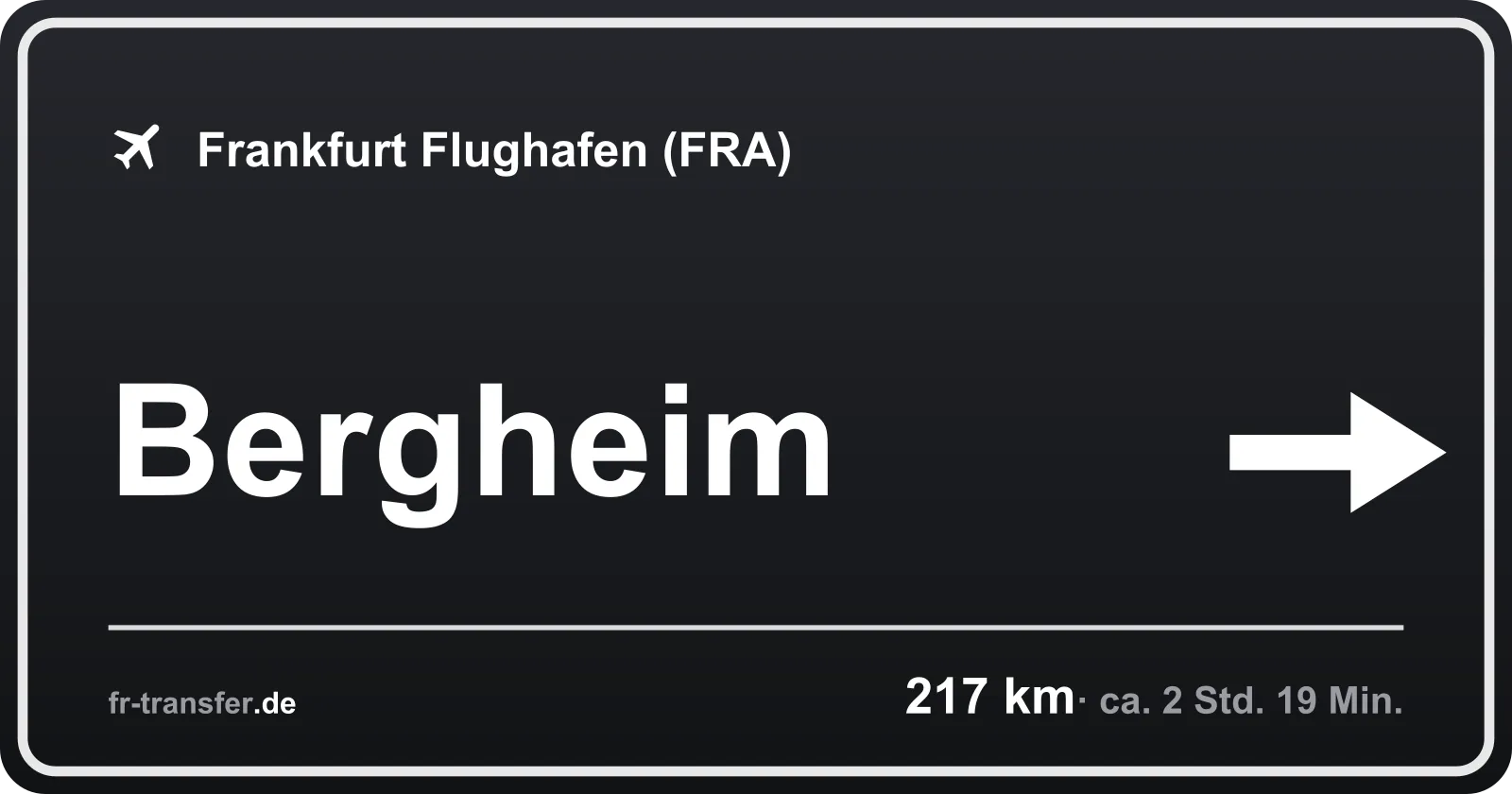 Streckenschild Bergheim – Flughafen Frankfurt