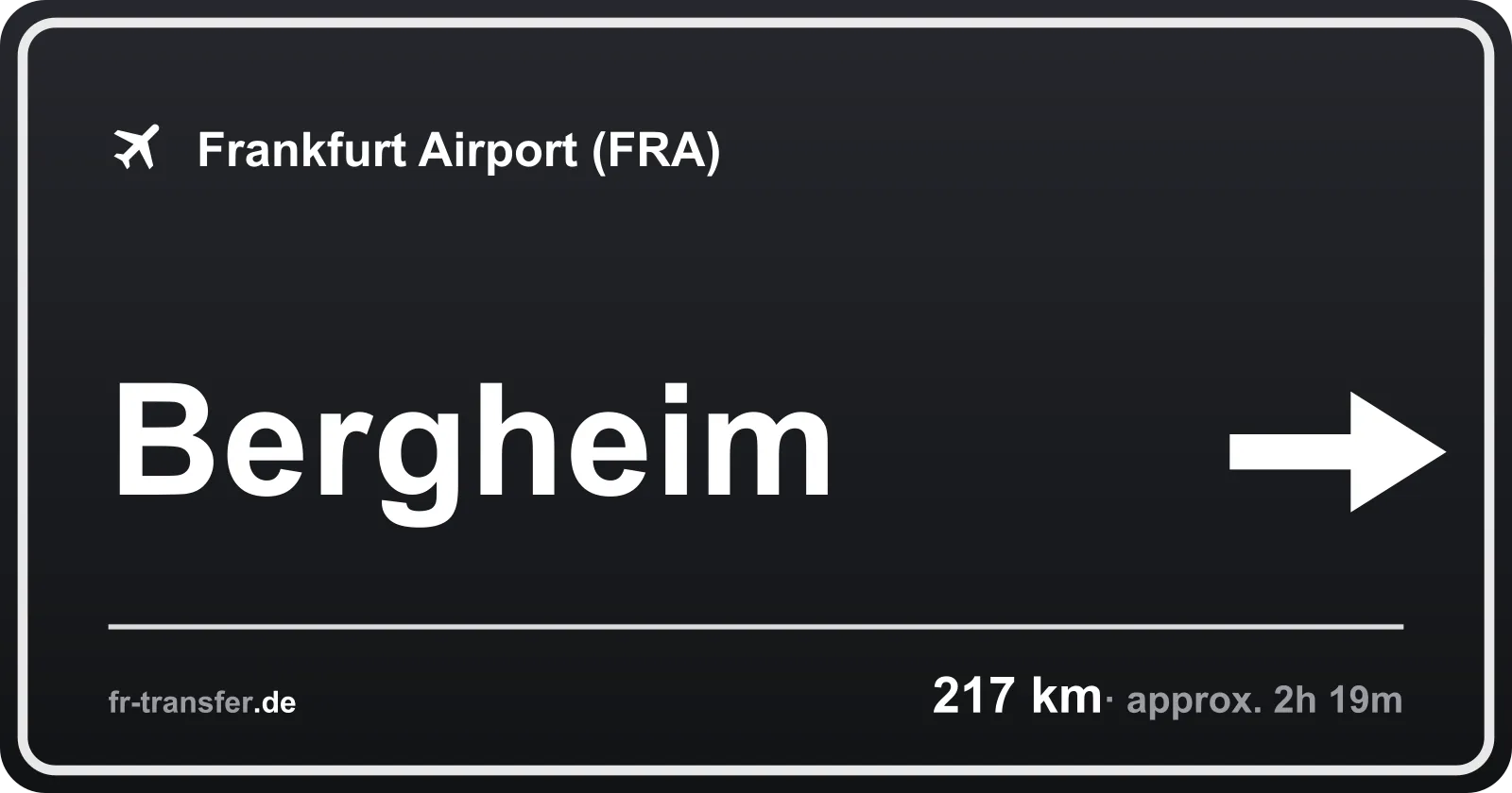 Route sign Bergheim – Frankfurt Airport