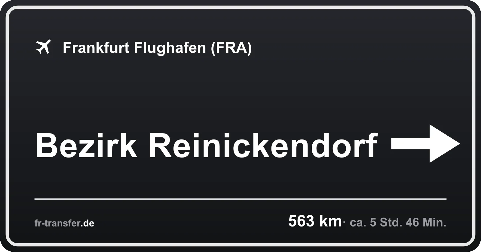 Streckenschild Bezirk Reinickendorf – Flughafen Frankfurt