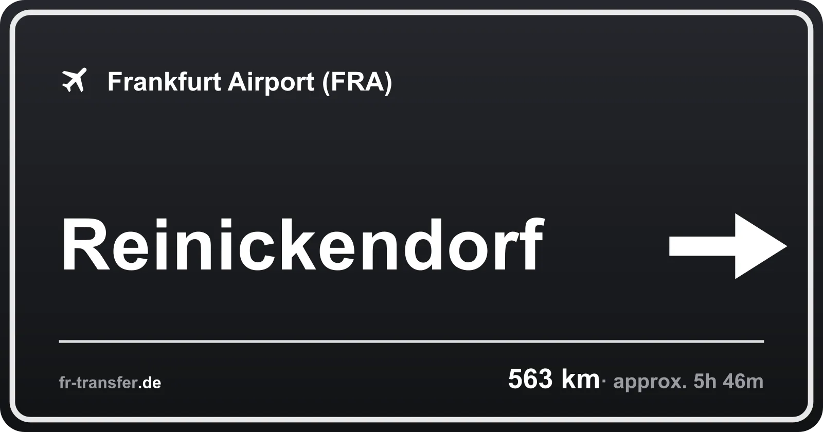 Route sign Reinickendorf – Frankfurt Airport