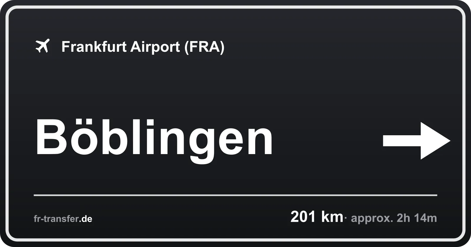 Route sign Böblingen – Frankfurt Airport