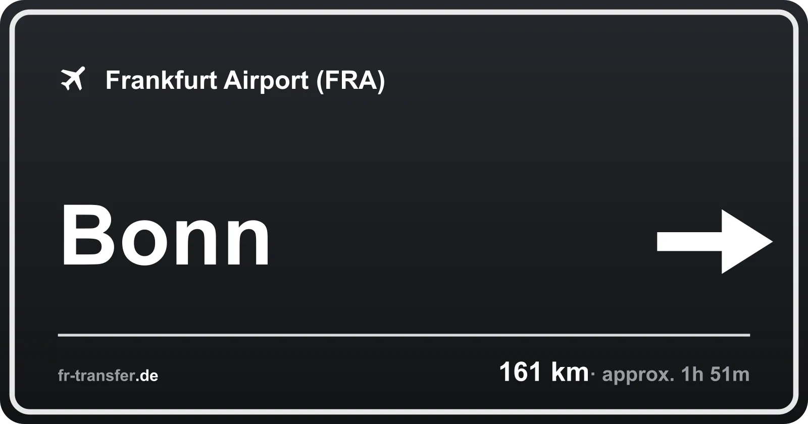 Route sign Bonn – Frankfurt Airport