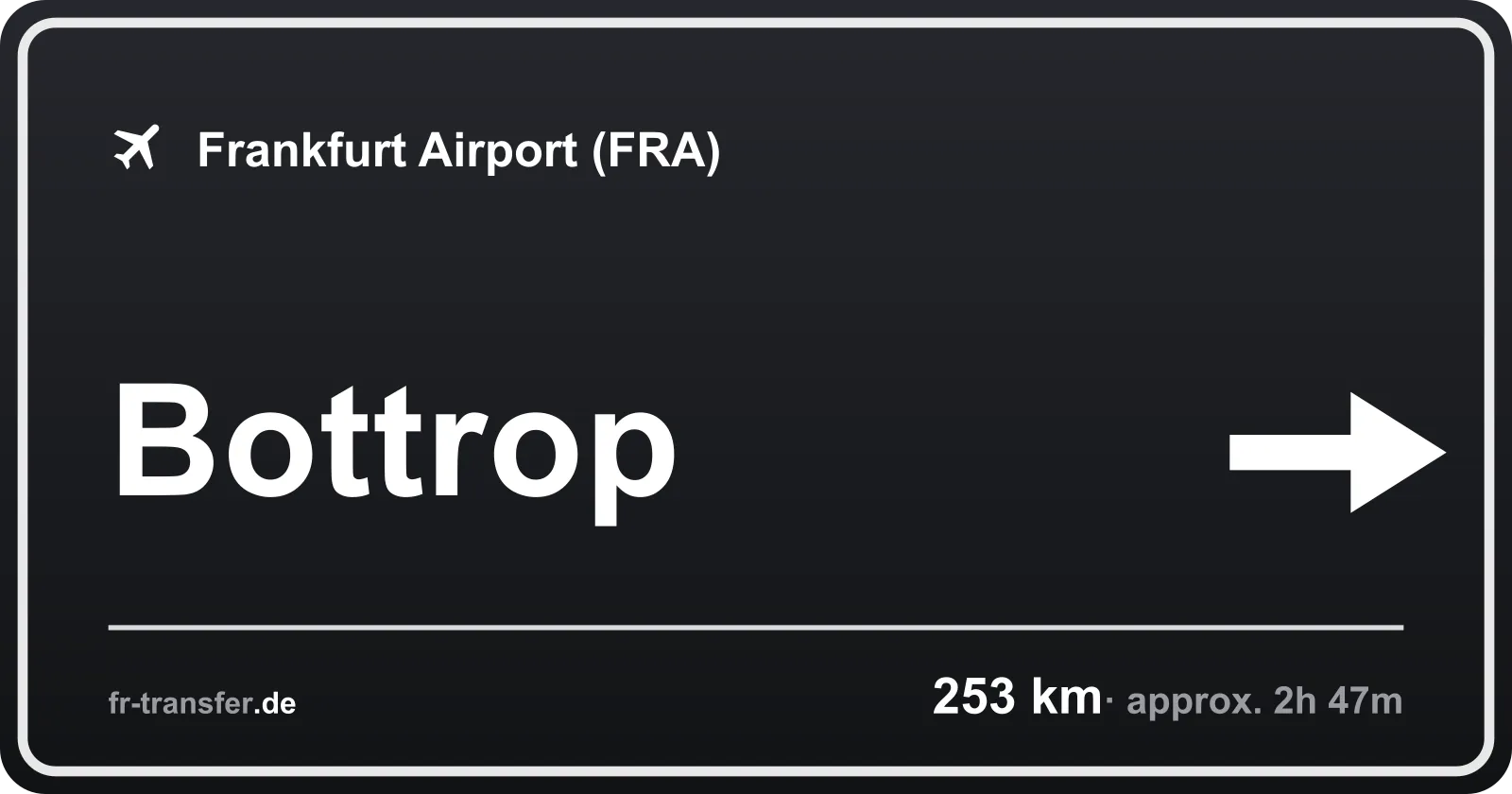 Route sign Bottrop – Frankfurt Airport