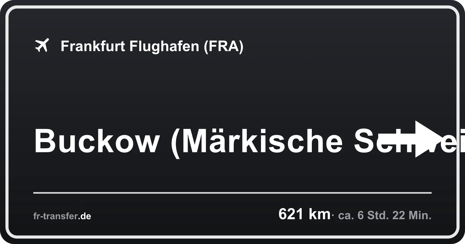 Streckenschild Buckow (Märkische Schweiz) – Flughafen Frankfurt