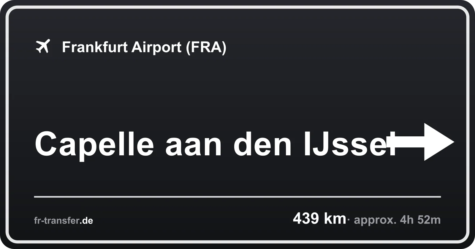 Route sign Capelle aan den IJssel – Frankfurt Airport