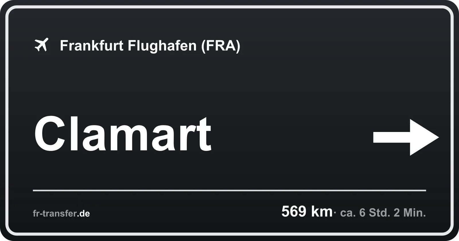Streckenschild Clamart – Flughafen Frankfurt