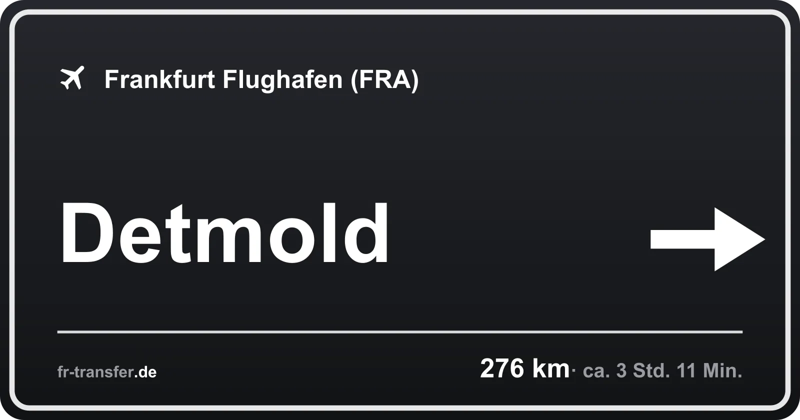 Streckenschild Detmold – Flughafen Frankfurt