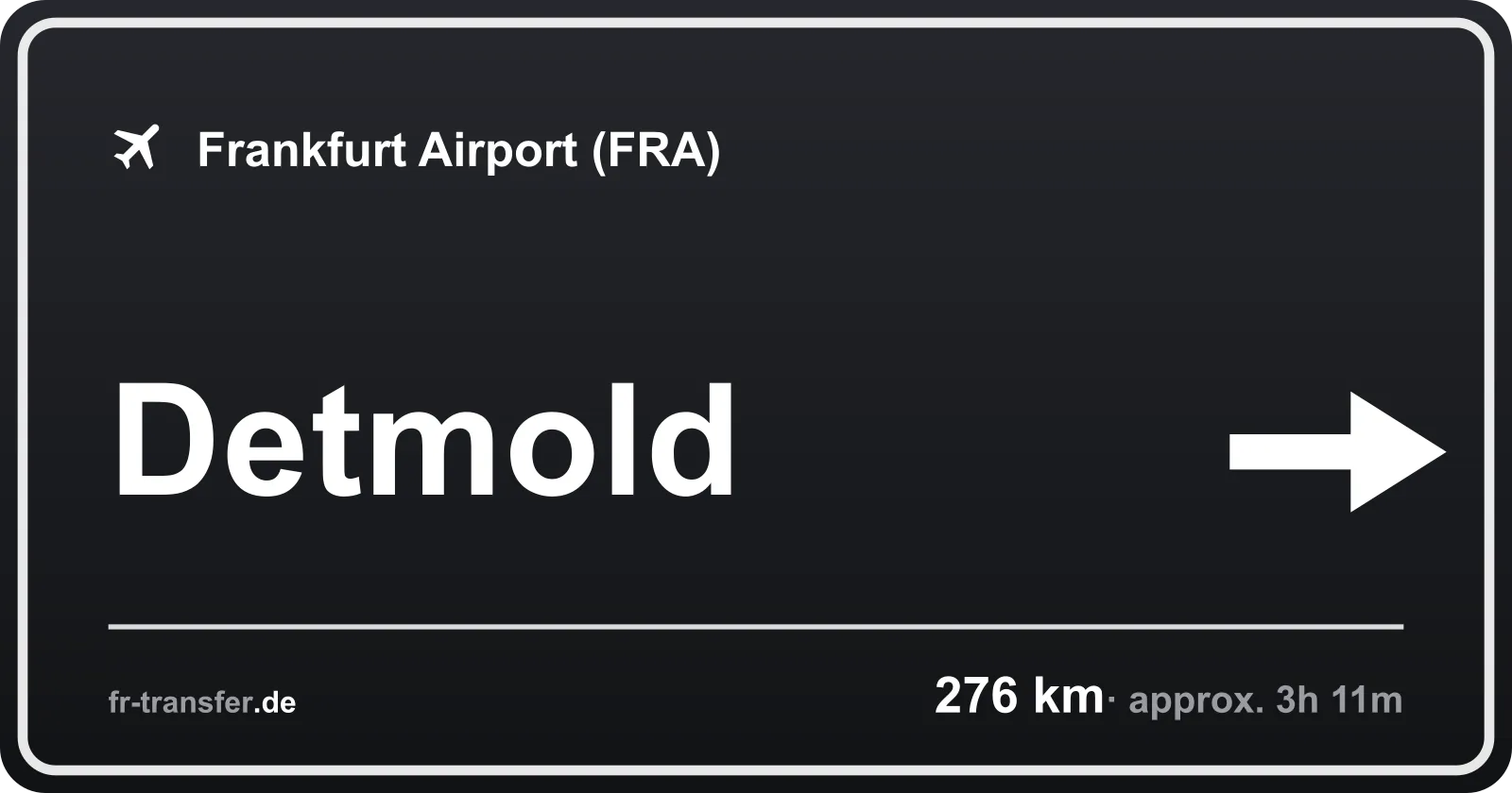 Route sign Detmold – Frankfurt Airport