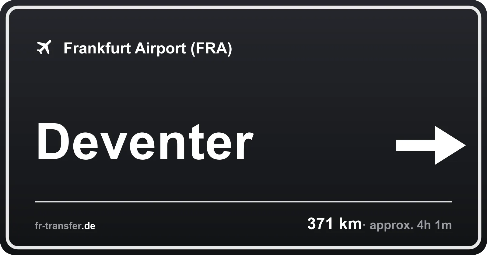 Route sign Deventer – Frankfurt Airport