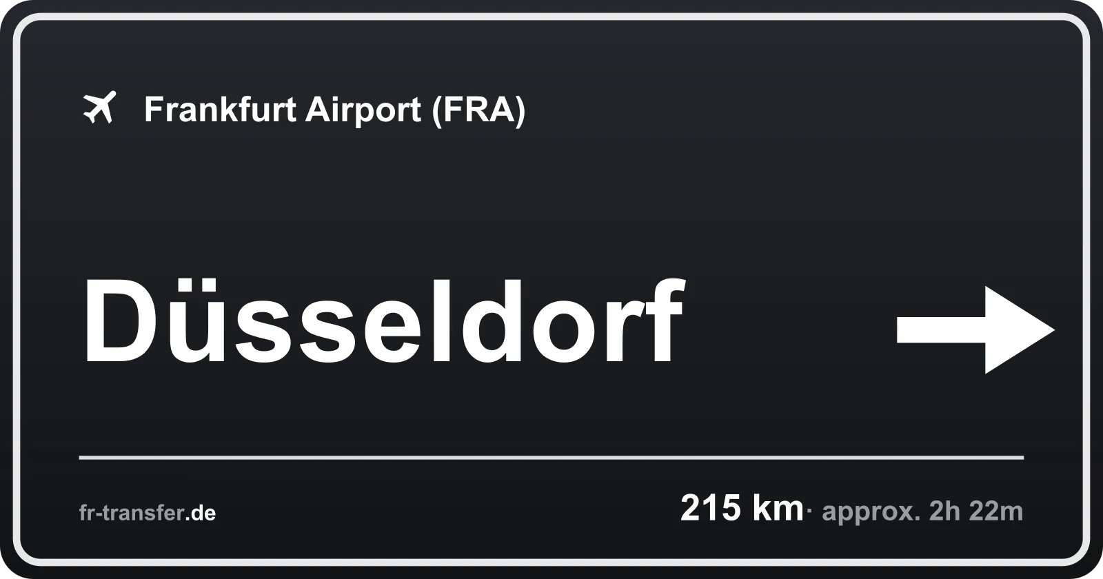 Route sign Düsseldorf – Frankfurt Airport