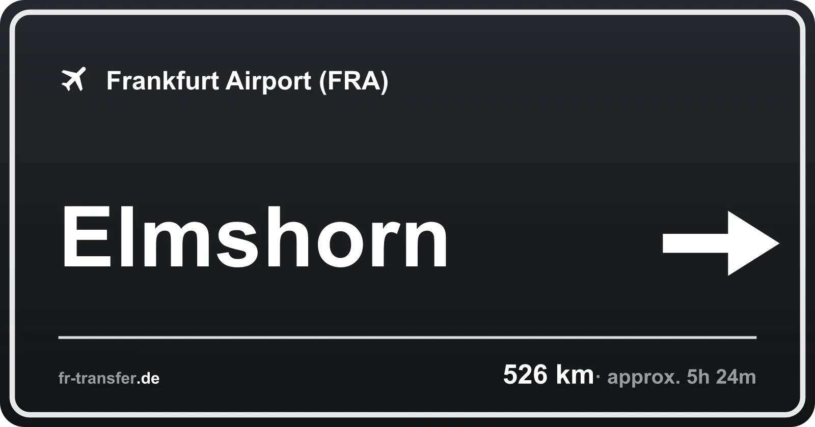 Route sign Elmshorn – Frankfurt Airport