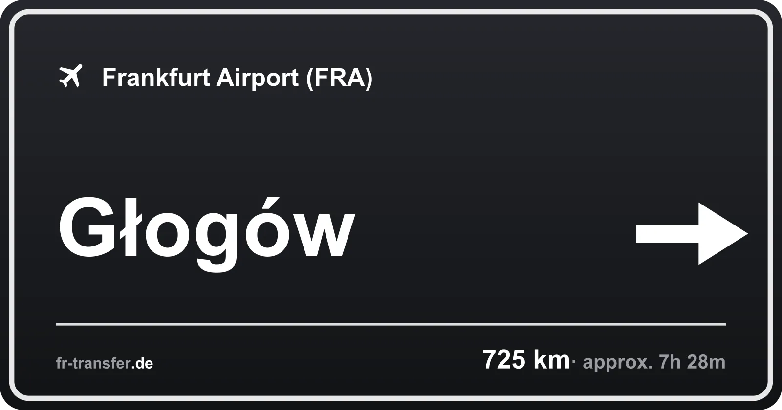 Route sign Głogów – Frankfurt Airport