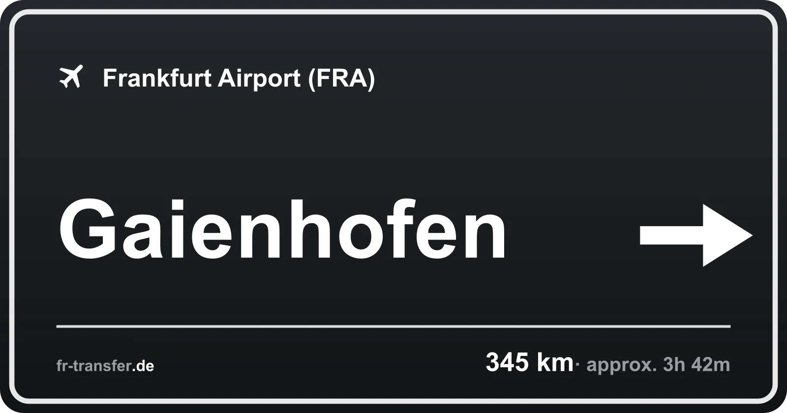 Route sign Gaienhofen – Frankfurt Airport
