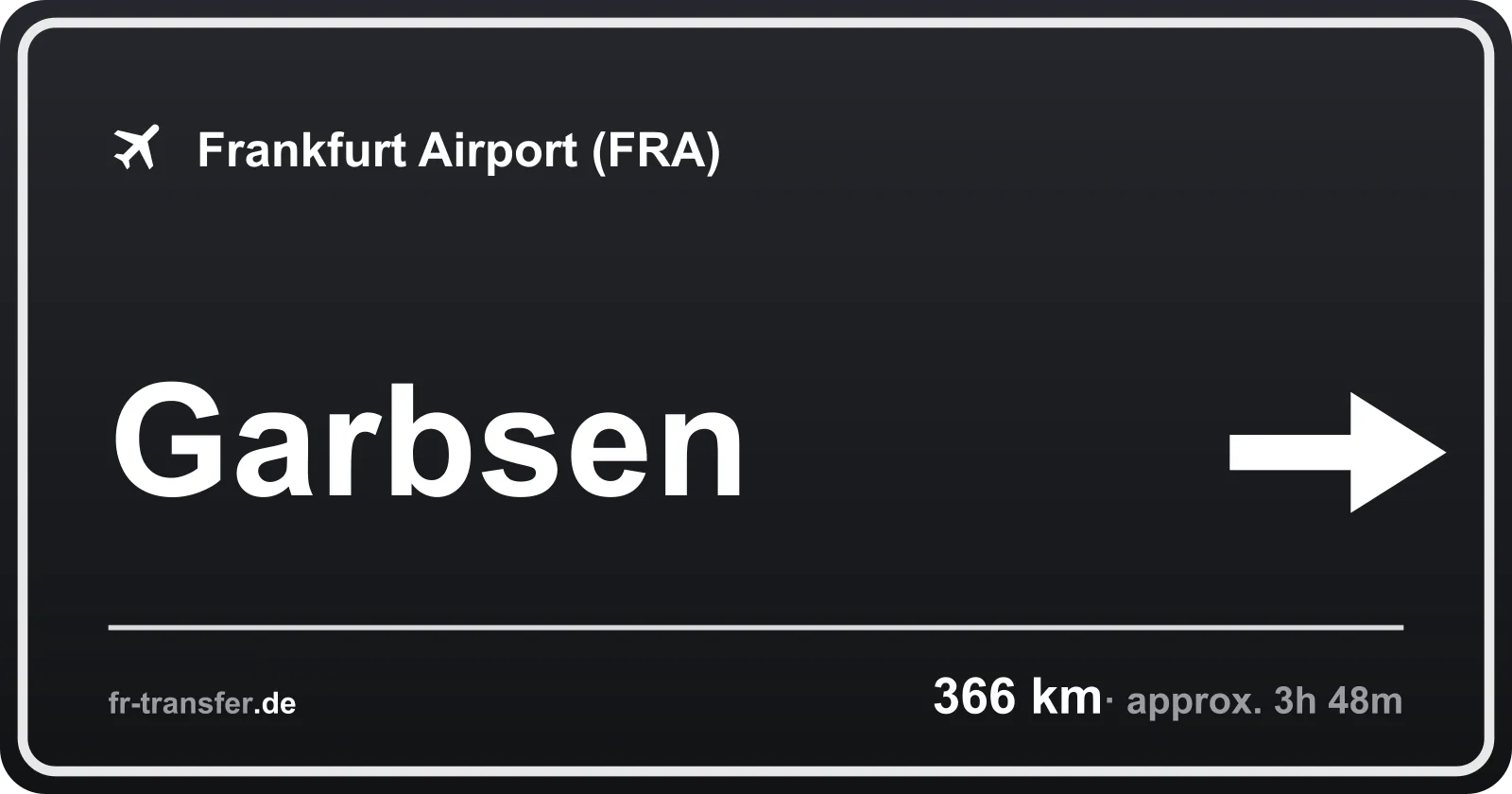 Route sign Garbsen – Frankfurt Airport