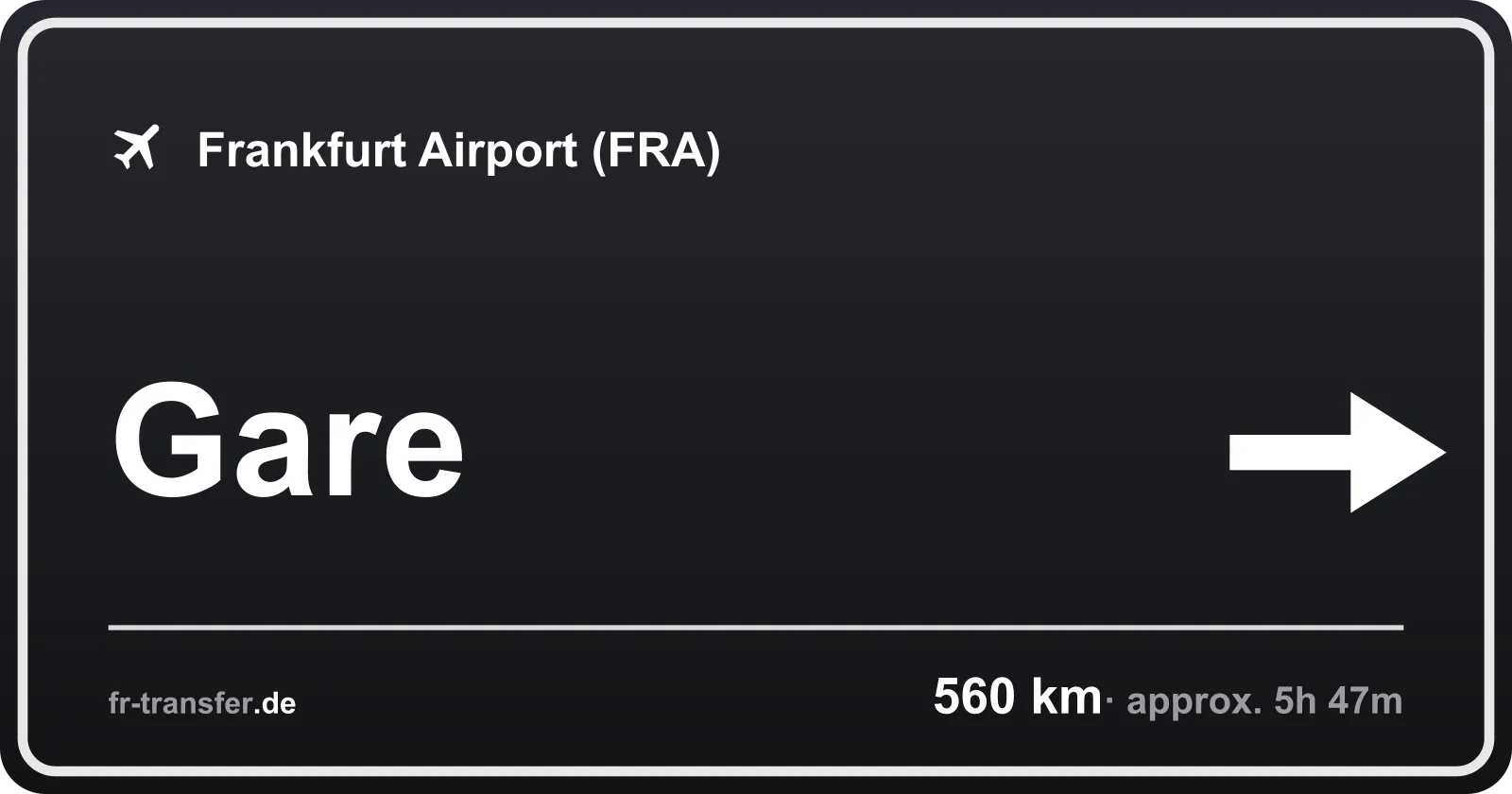Route sign Gare – Frankfurt Airport