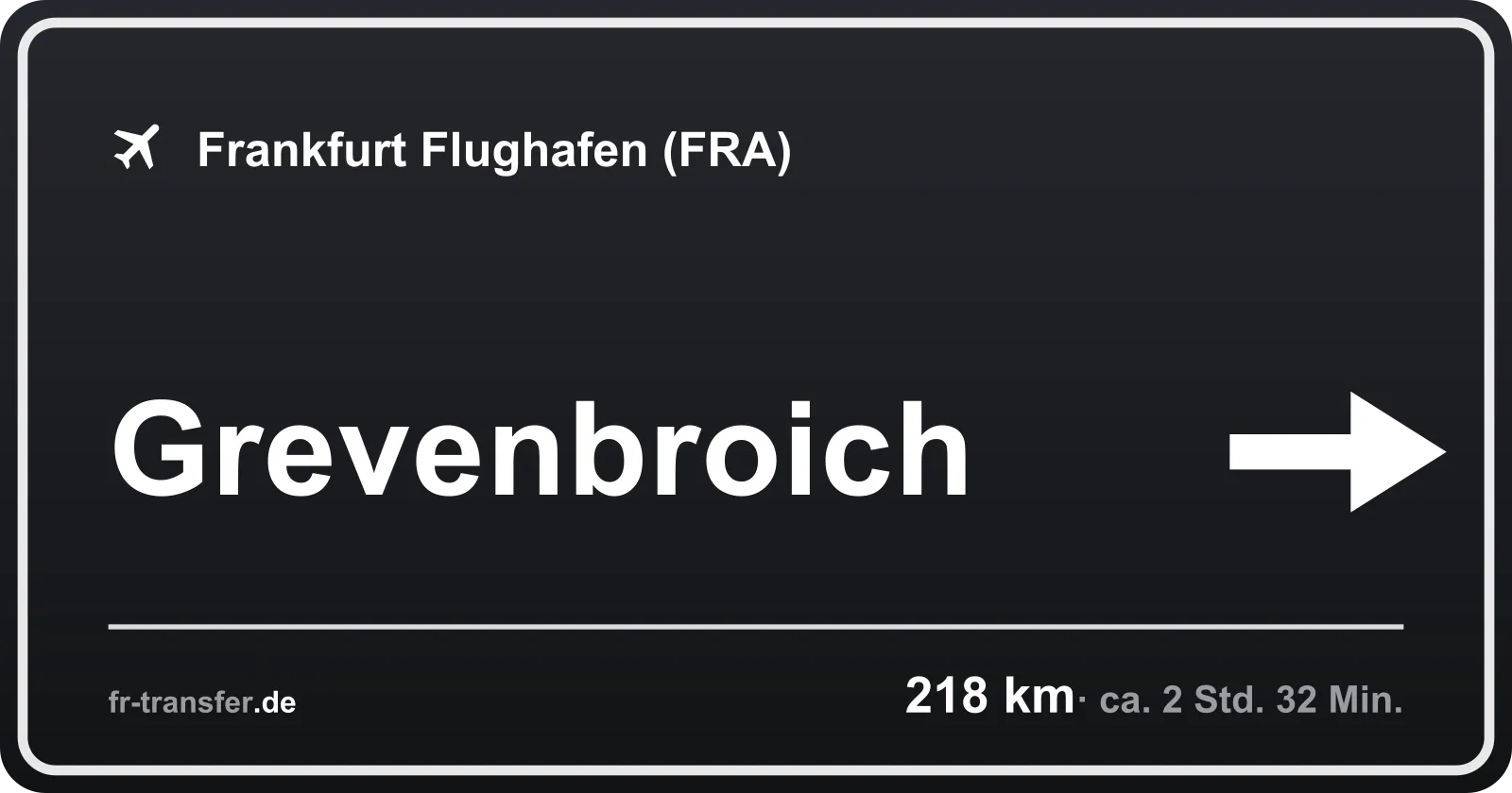 Streckenschild Grevenbroich – Flughafen Frankfurt