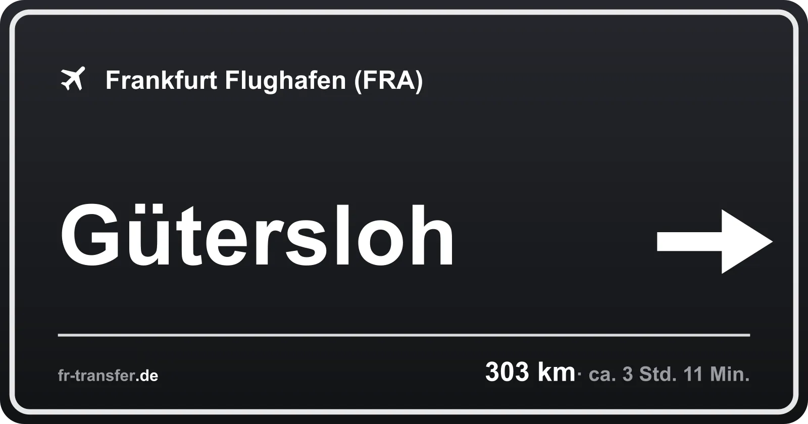 Streckenschild Gütersloh – Flughafen Frankfurt