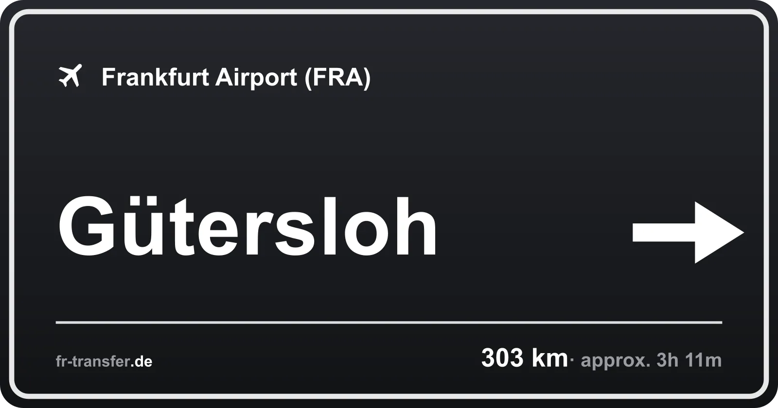 Route sign Gütersloh – Frankfurt Airport