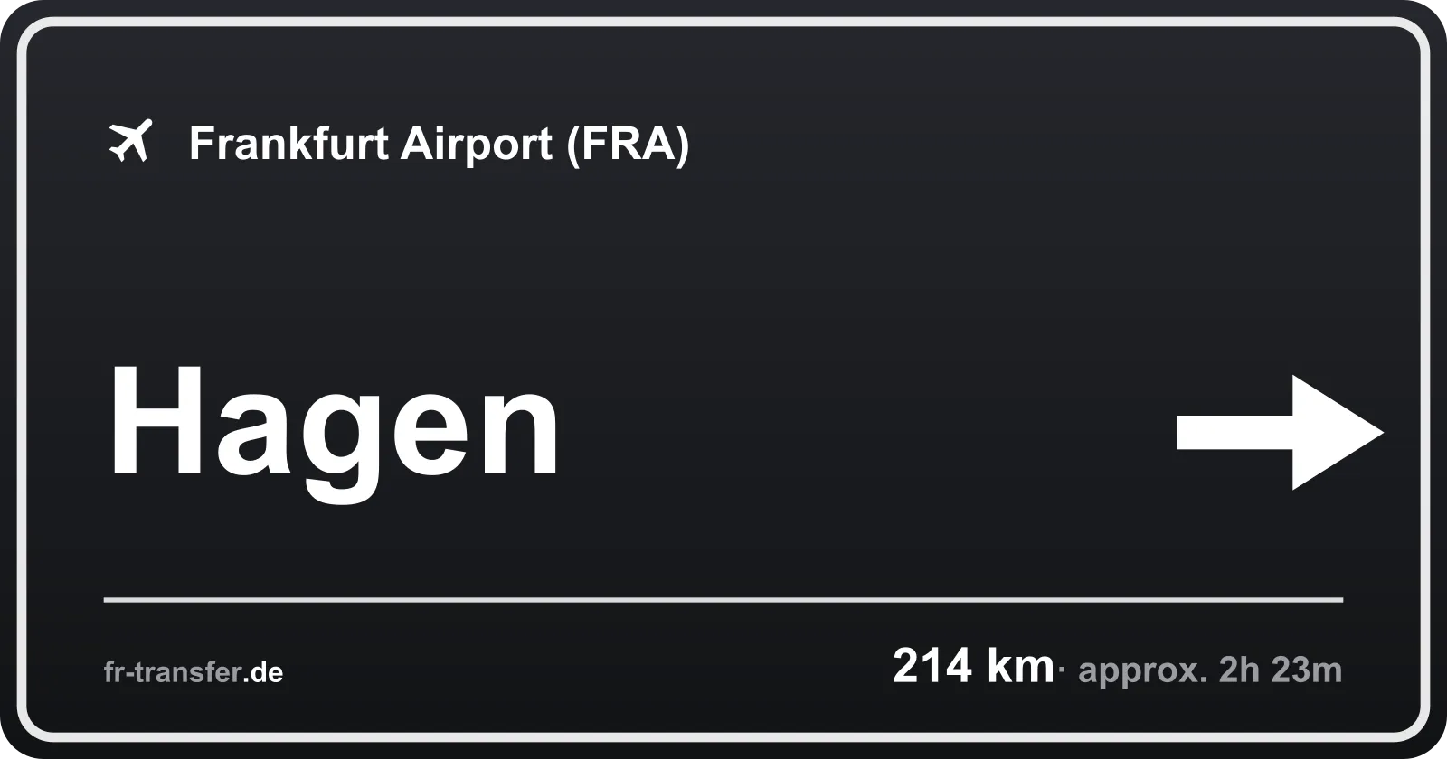 Route sign Hagen – Frankfurt Airport