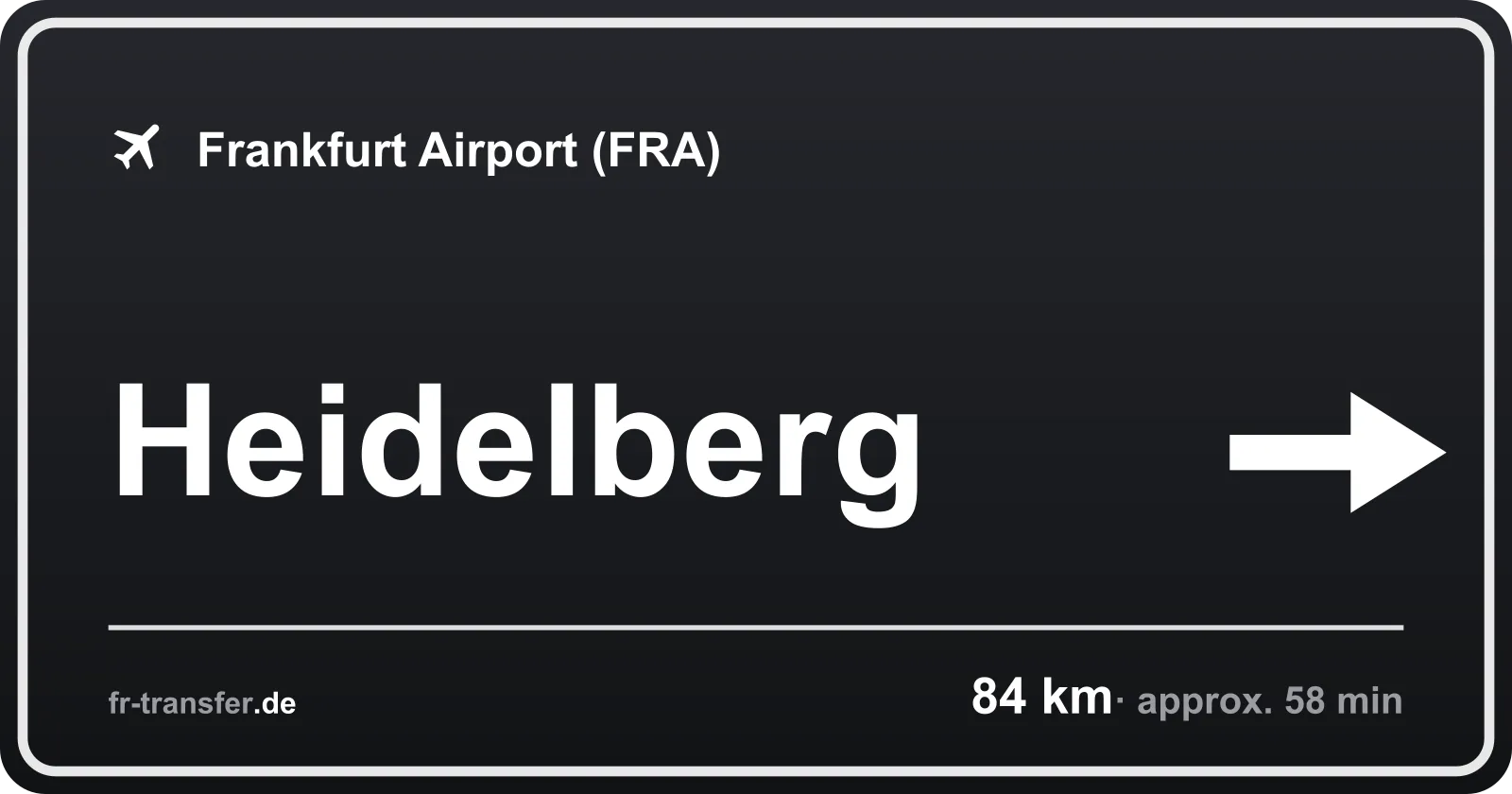 Route sign Heidelberg – Frankfurt Airport