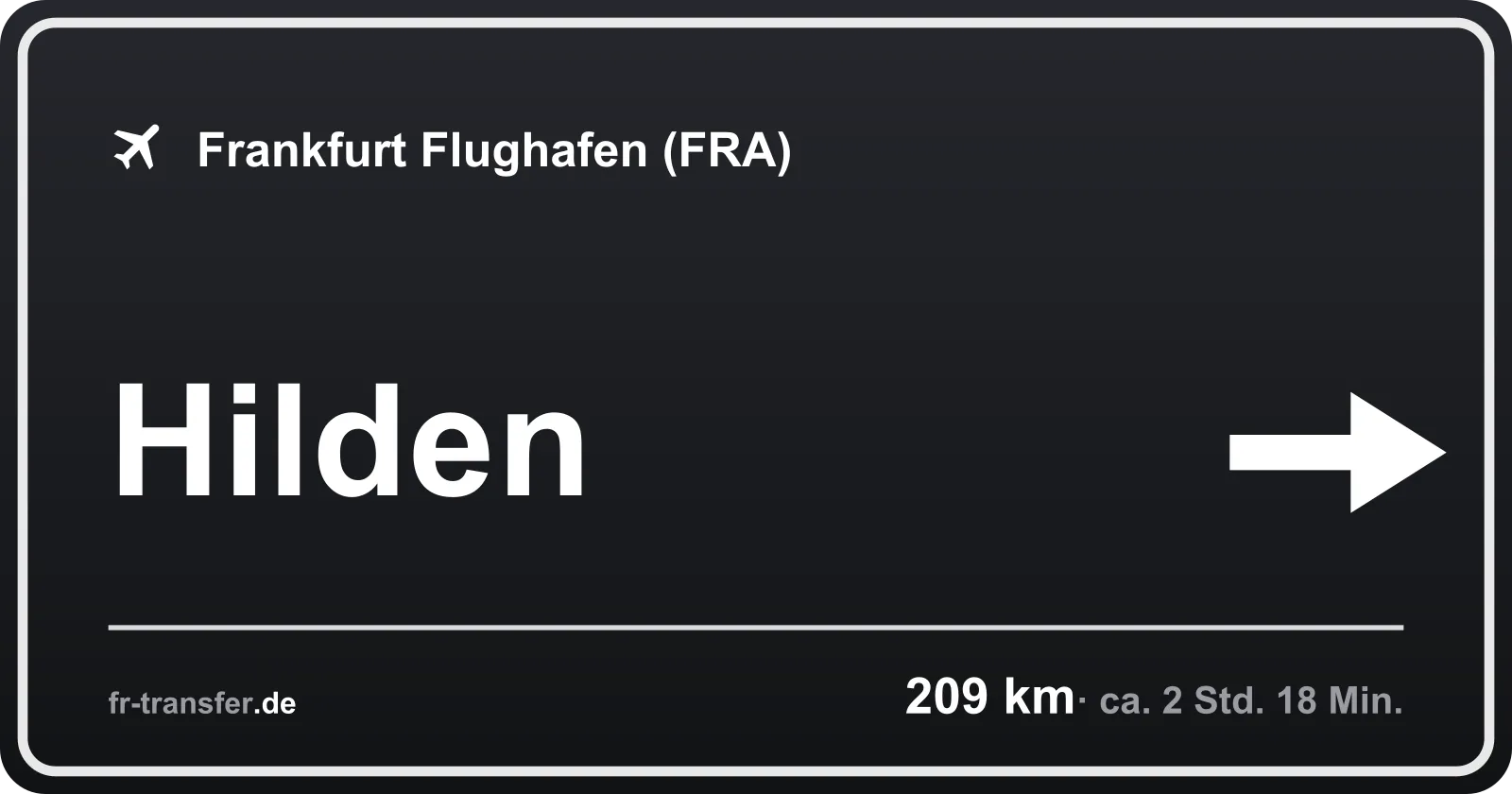 Streckenschild Hilden – Flughafen Frankfurt