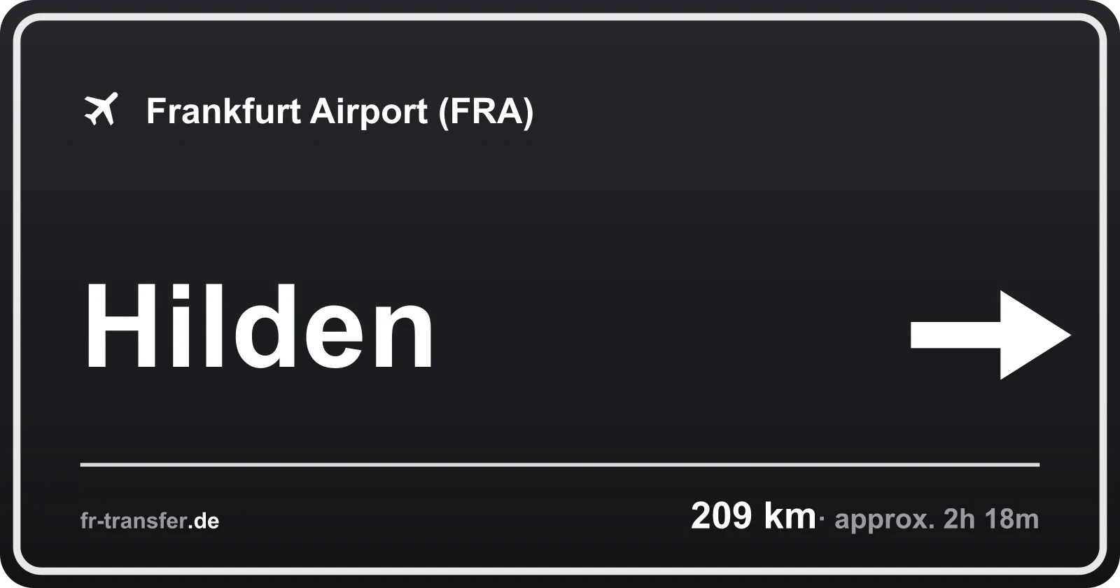 Route sign Hilden – Frankfurt Airport