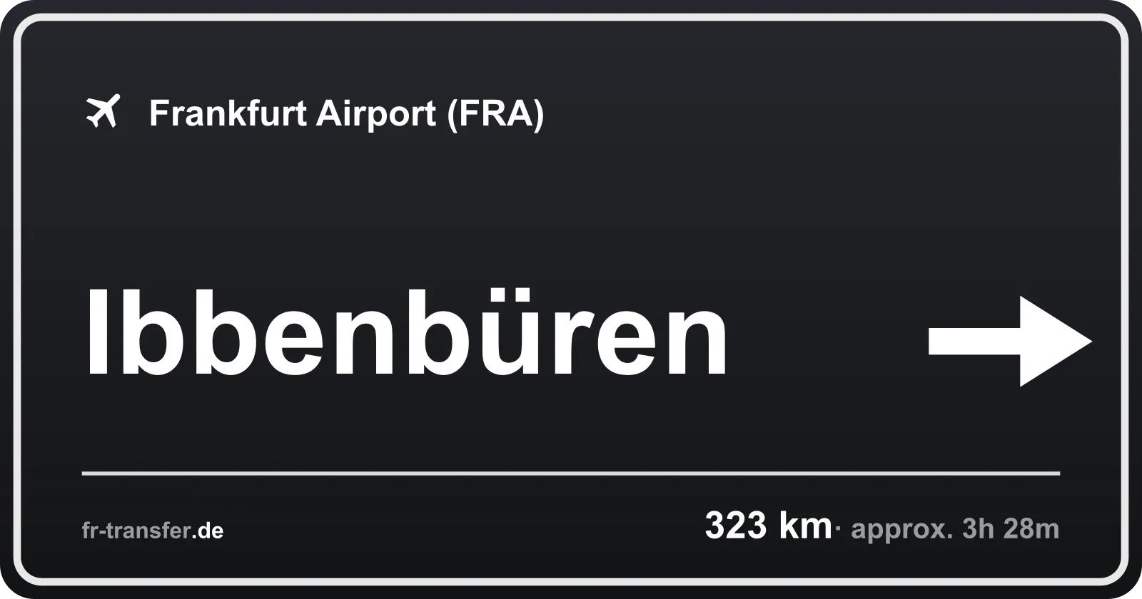 Route sign Ibbenbüren – Frankfurt Airport