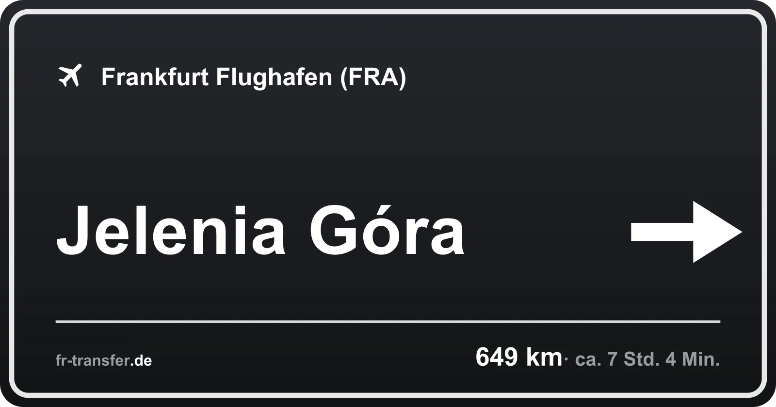 Streckenschild Jelenia Góra – Flughafen Frankfurt