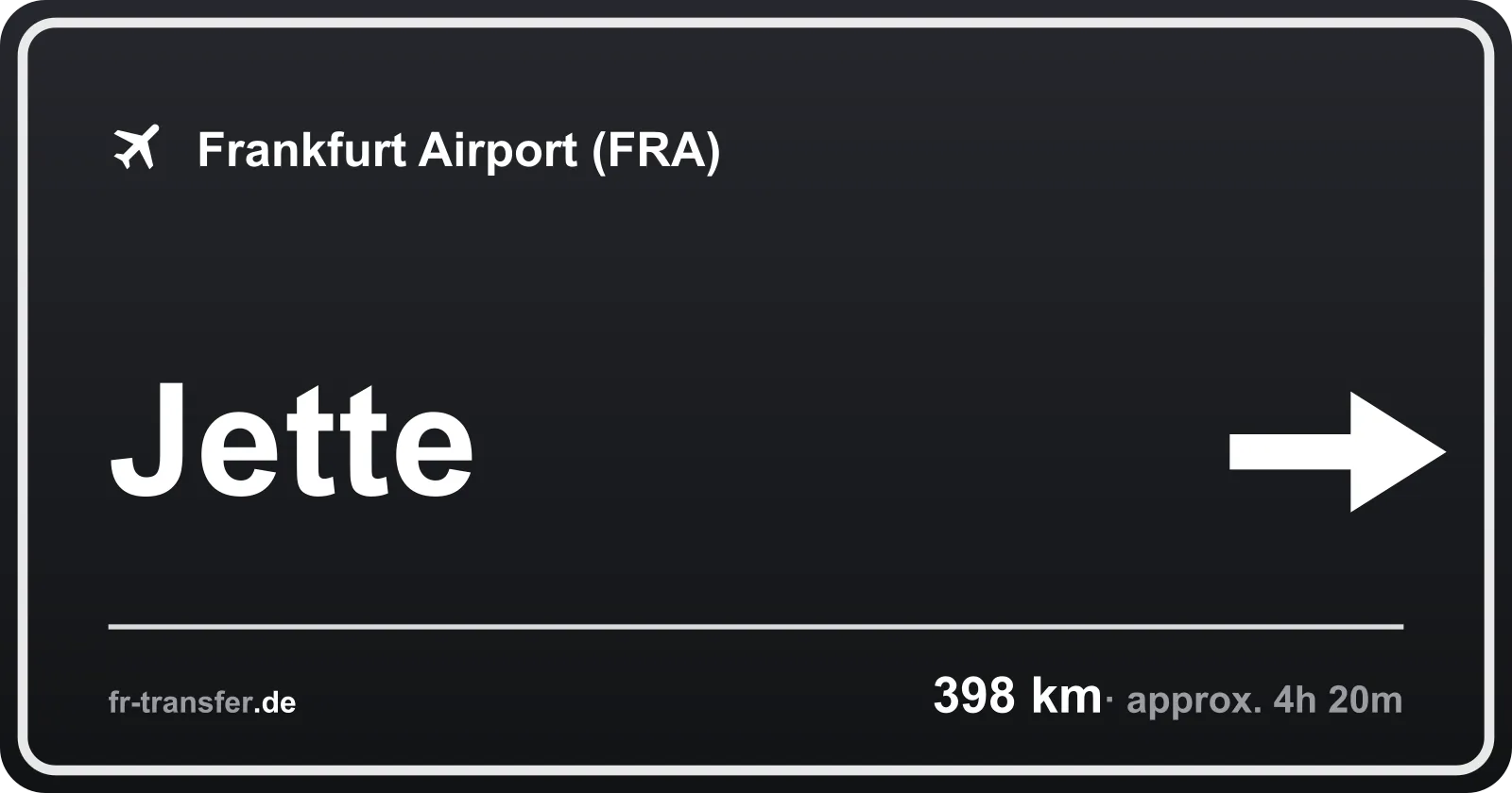 Route sign Jette – Frankfurt Airport