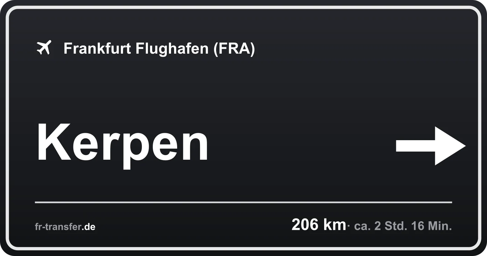 Streckenschild Kerpen – Flughafen Frankfurt