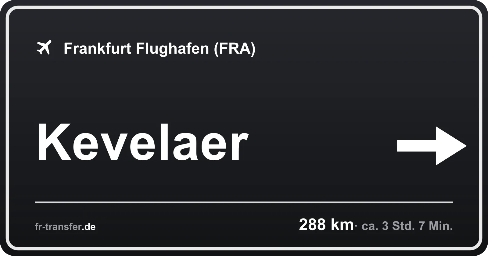 Streckenschild Kevelaer – Flughafen Frankfurt