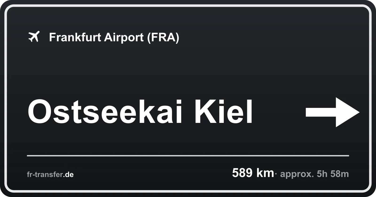 Route sign Ostseekai Kiel – Frankfurt Airport