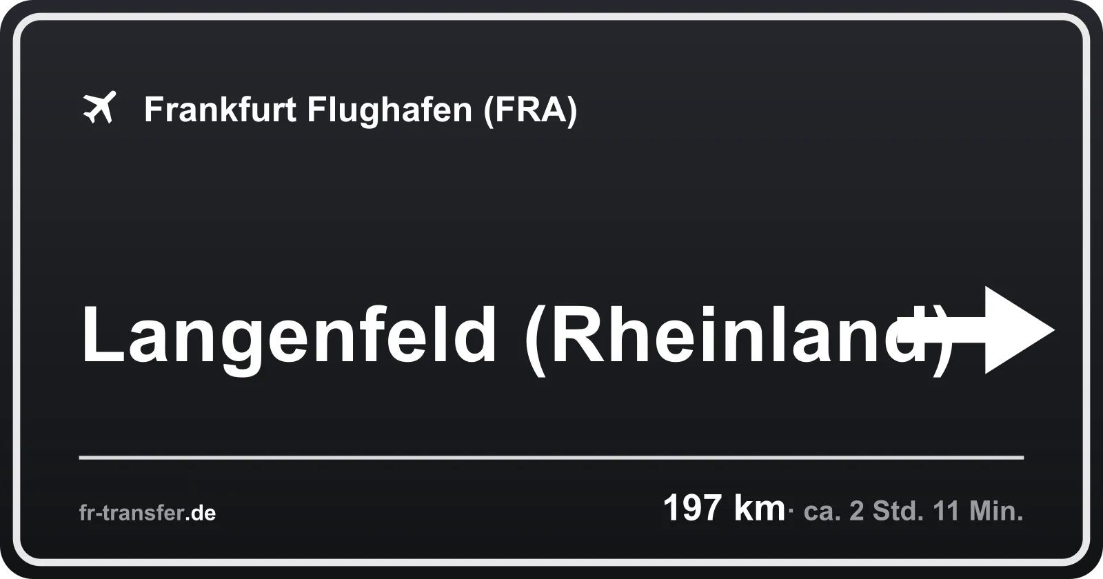 Streckenschild Langenfeld (Rheinland) – Flughafen Frankfurt