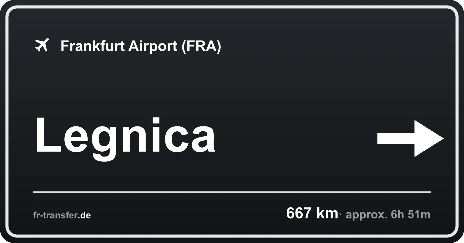 Route sign Legnica – Frankfurt Airport