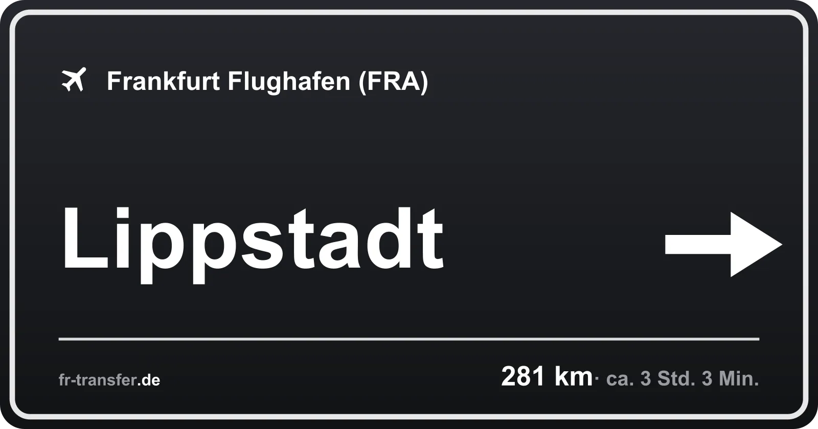 Streckenschild Lippstadt – Flughafen Frankfurt
