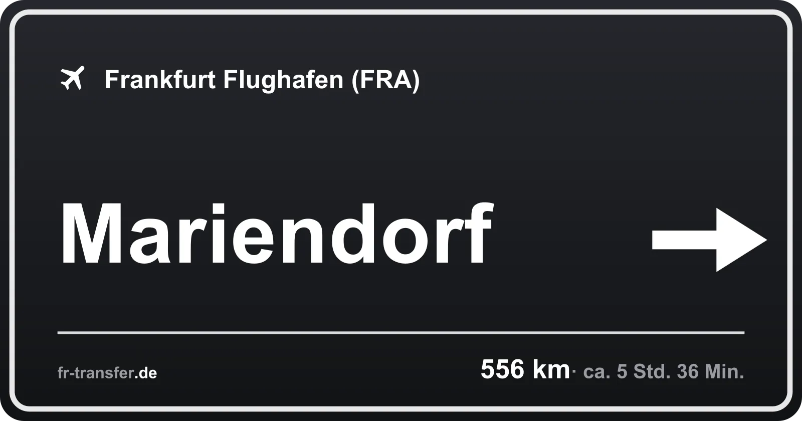 Streckenschild Mariendorf – Flughafen Frankfurt