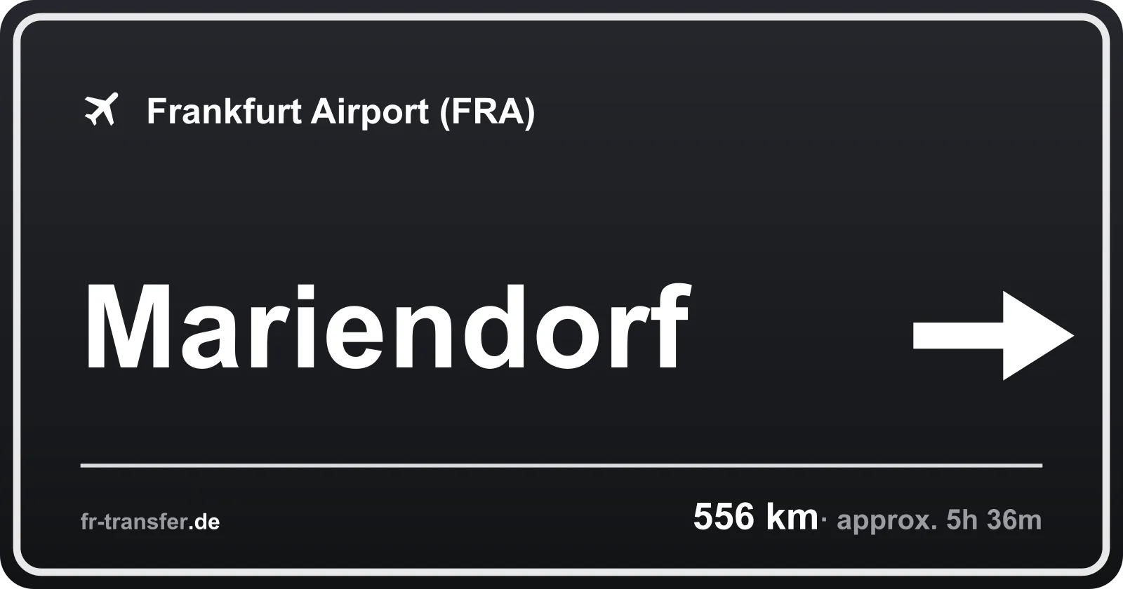 Route sign Mariendorf – Frankfurt Airport