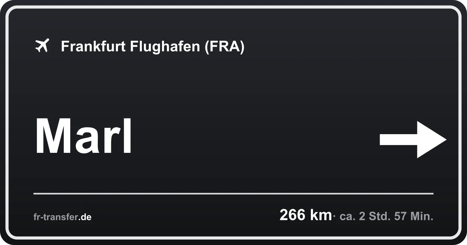 Streckenschild Marl – Flughafen Frankfurt