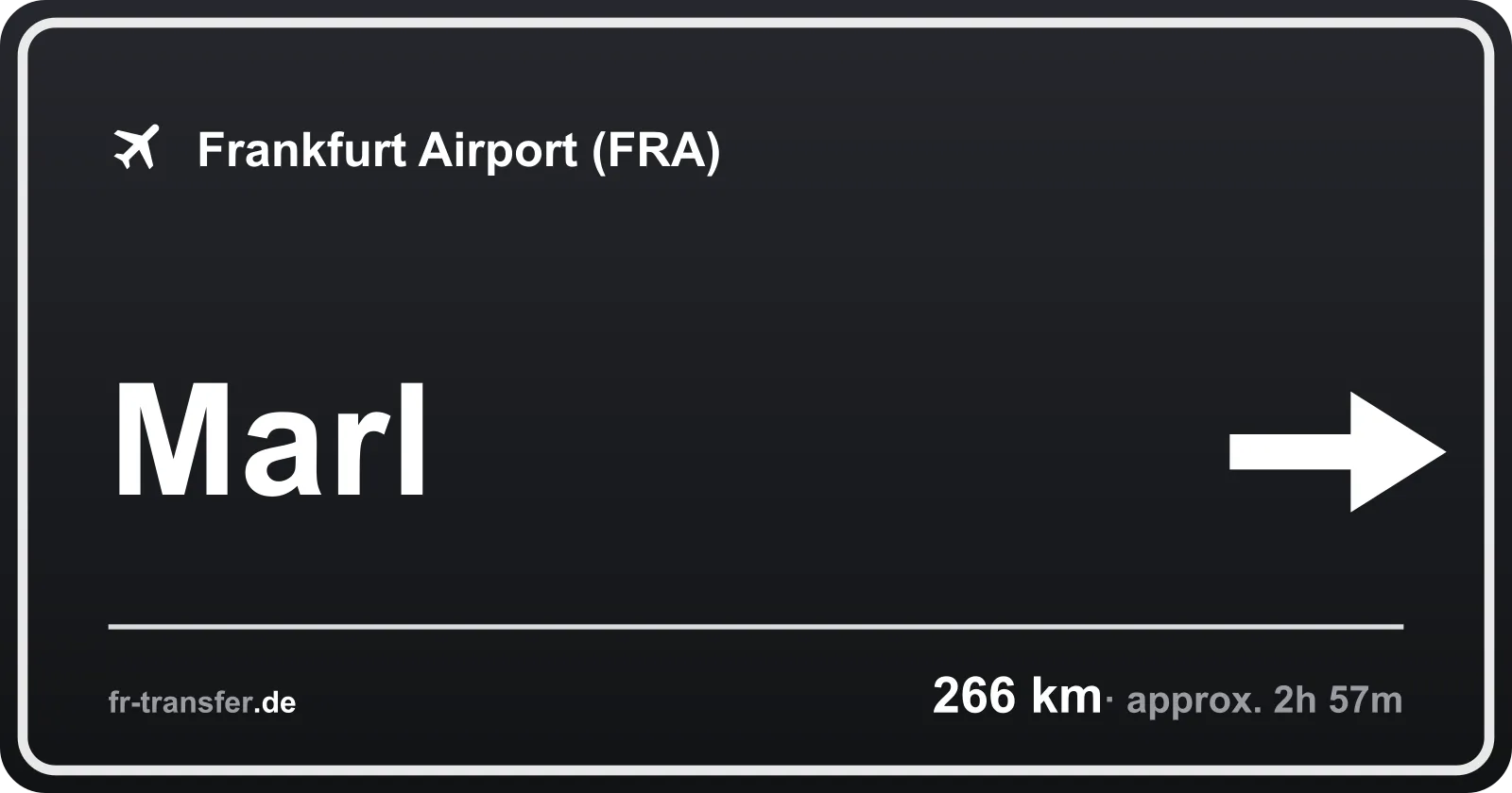 Route sign Marl – Frankfurt Airport