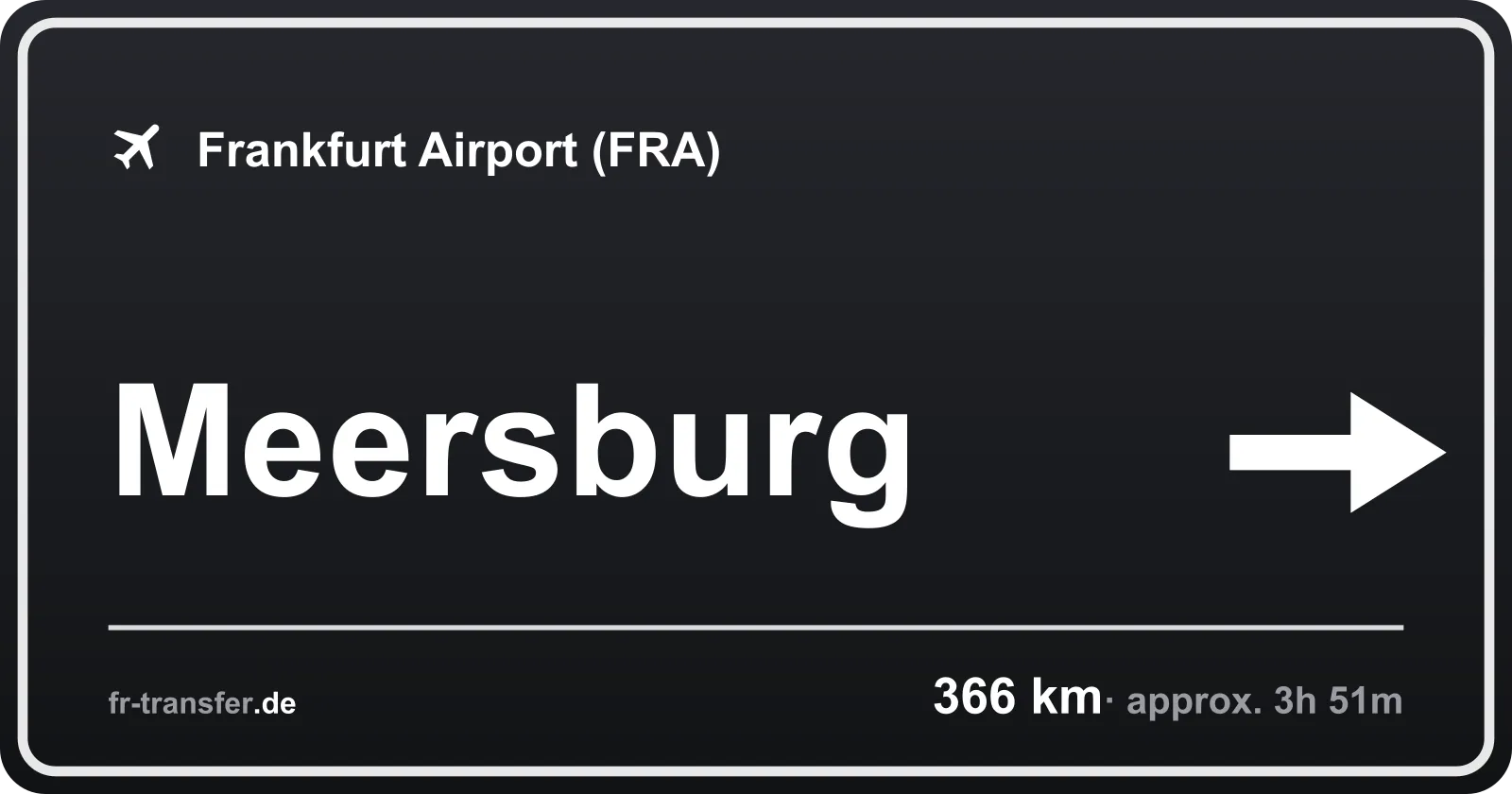 Route sign Meersburg – Frankfurt Airport