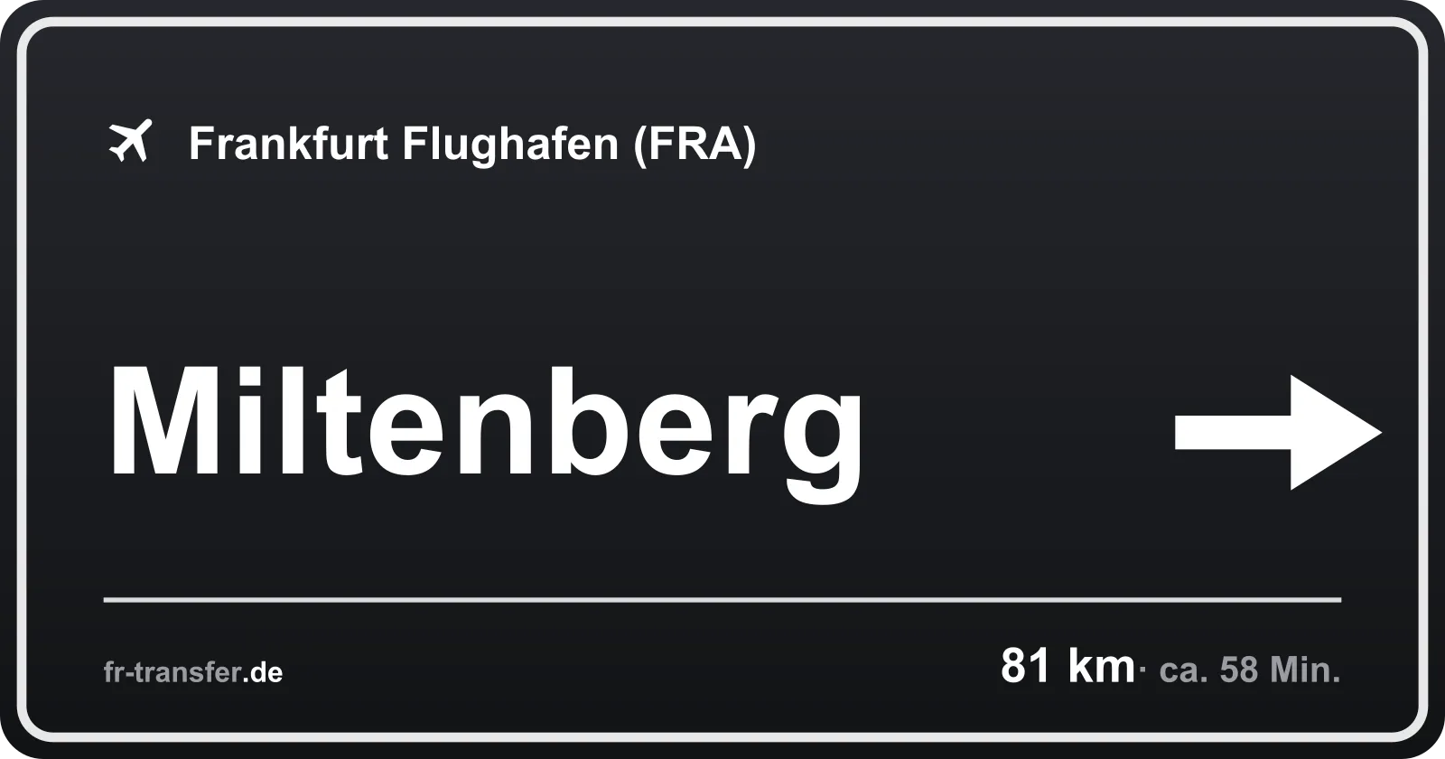 Streckenschild Miltenberg – Flughafen Frankfurt