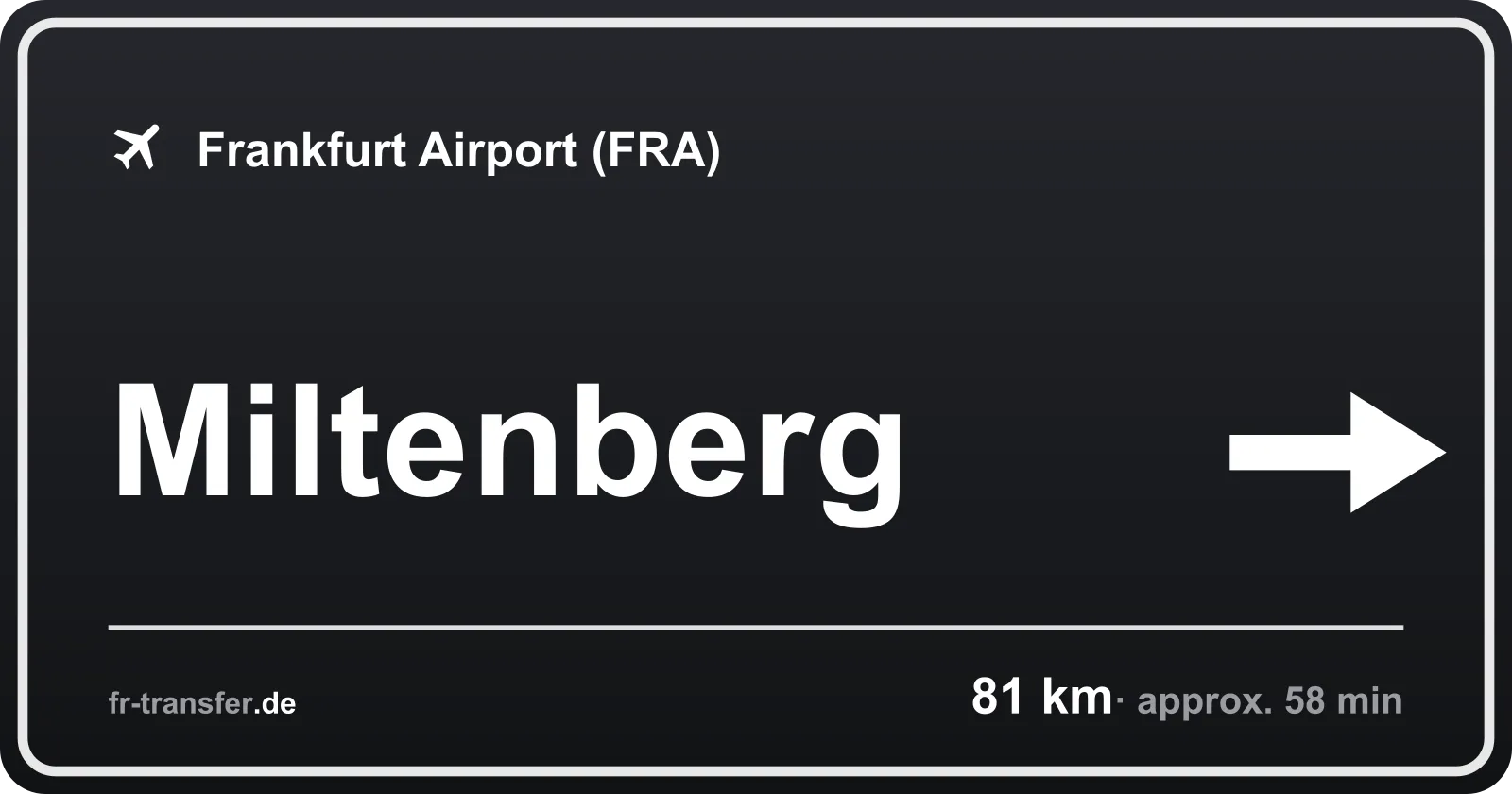 Route sign Miltenberg – Frankfurt Airport